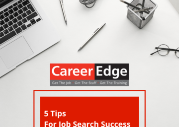 Career Edge 5 Tips for Job Search Success